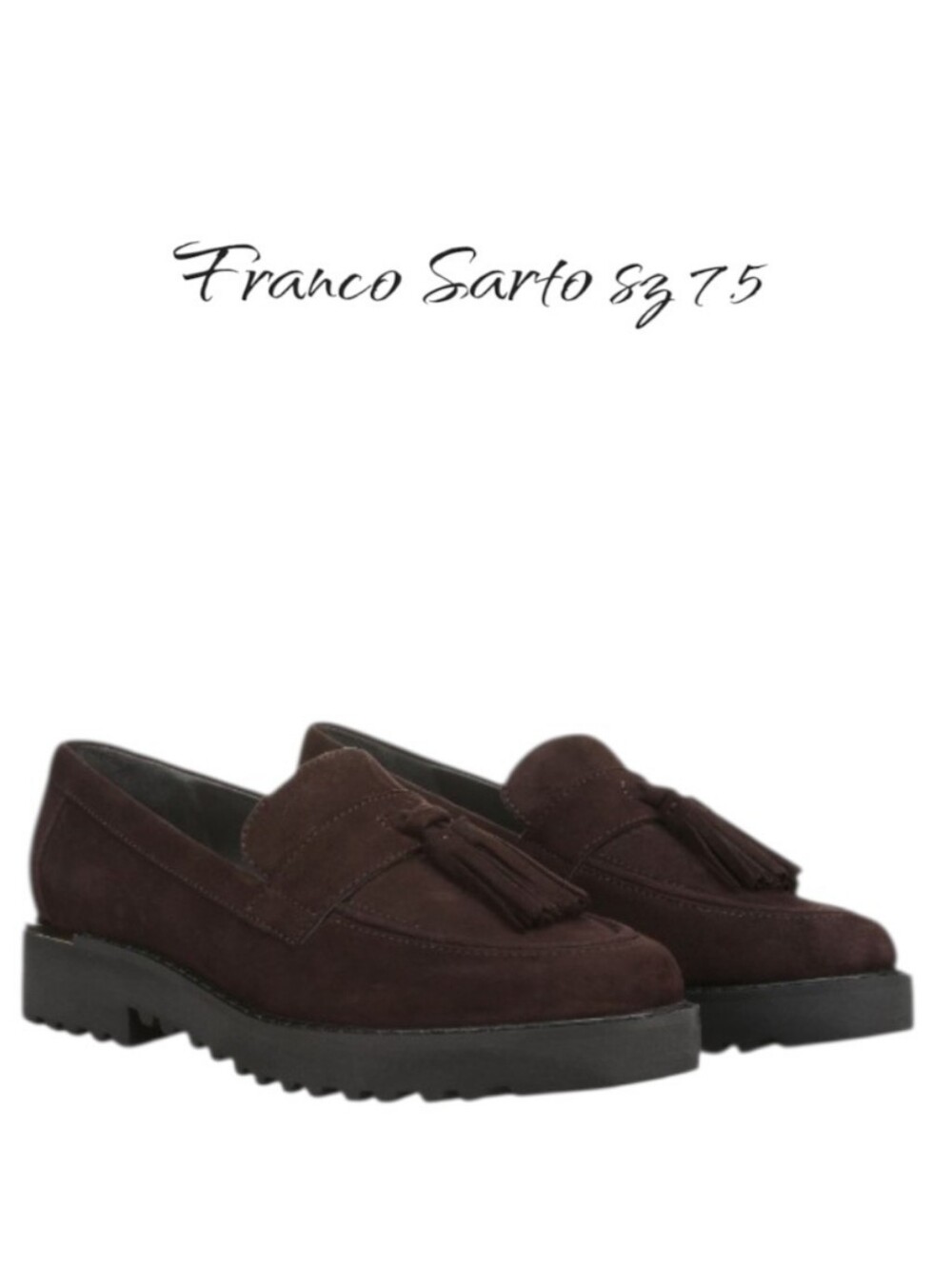 Franco Sarto Carolynn Tassel Loafer Dark Brown Suede Lug Sole 7.5